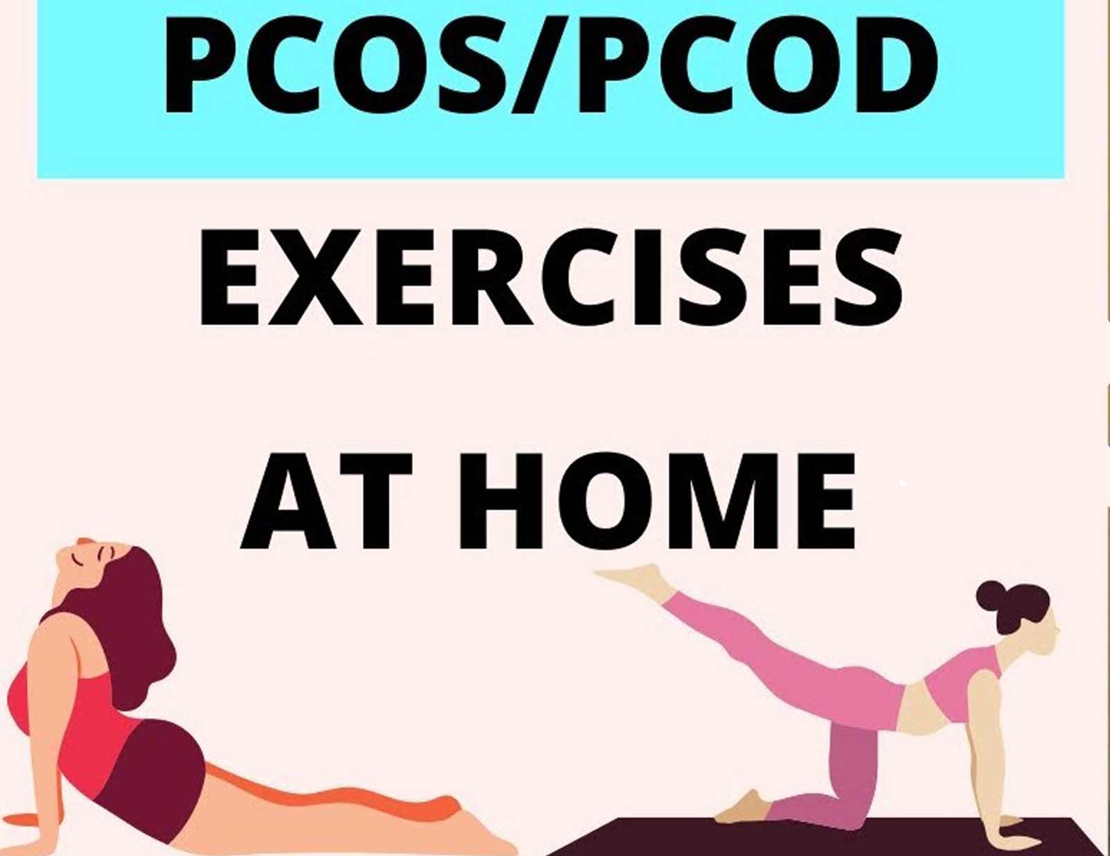 PCOS/PCOD EXERCISES WEIGHT LOSS With PCOS/PCOD EXERCISES AT HOME FOR ...